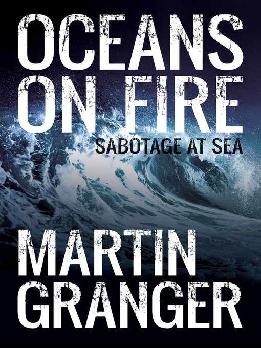Title details for Oceans on Fire by Martin Granger - Available